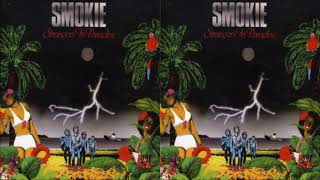 Smokie - Strangers In Paradise (1982)