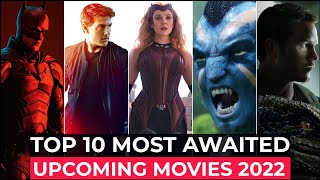 Top 10 Most Awaited Upcoming Hollywood Movies Of 2022 | Hollywood Best Upcoming Movies 2022