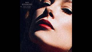 Red Rosamond -  Don&#39;t let our love go cold