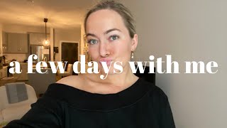 a few days with me vlog! 🙂