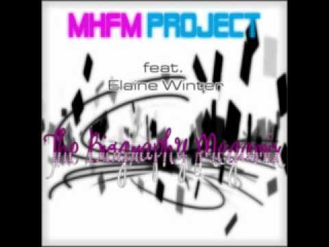MHFM PROJECT feat. Elaine Winter - The Biography Megamix