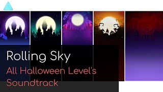 Rolling Sky - All Halloween Level's Soundtrack (from old to the lastest)
