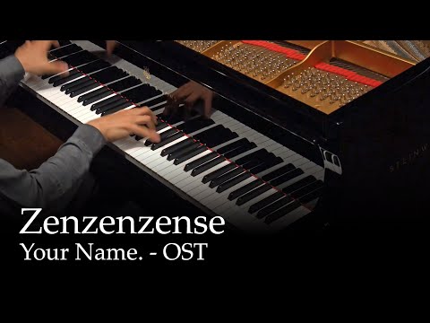 Zen Zen Zense - Your Name. (Kimi no Na wa.) OST [Piano]