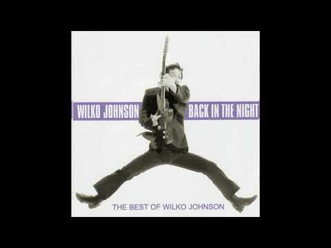 Wilko Johnson -  She does it right
