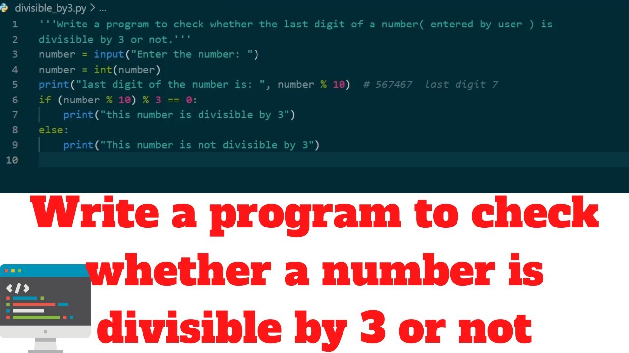 Write a program to check whether a number is divisible by 3 or not | Python Interview Questions