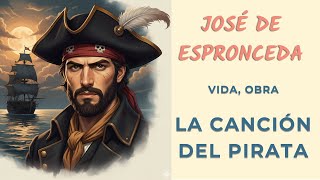 Espronceda - vida y La canción del pirata
