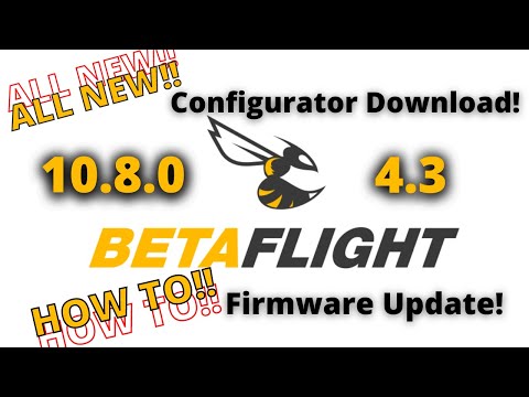 ALL NEW! Betaflight 4.3 & 10.8 Configurator Download and Install Tutorial