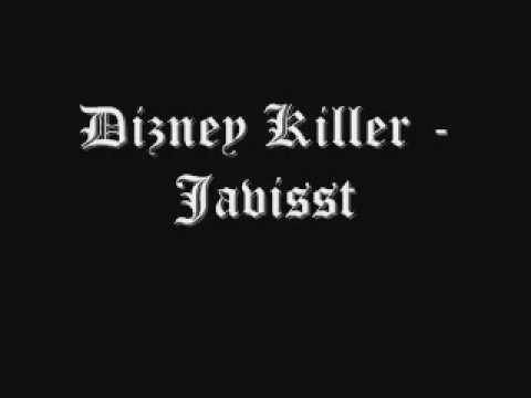 Dizney Killer - Javisst