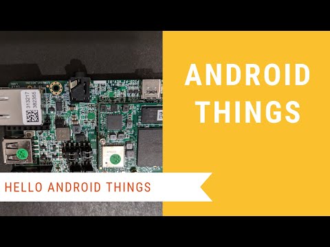 Android Things Examples 0 to Hello World