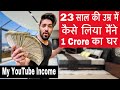 How I Make Money - My YouTube Income - New House