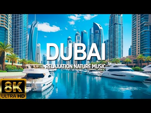 FLYING OVER DUBAI (8K UHD) - Soft Piano Music With Wonderful Natural Landscapes To Calm Your Mind