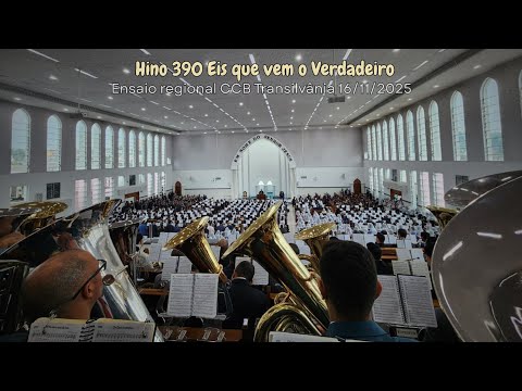Hino 390 Eis que vem o Verdadeiro - Ensaio regional CCB Jd. Transilvânia 16/11/205