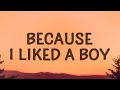 Sabrina Carpenter - because i liked a boy (Lyrics)