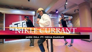 Nikle Currant - Jassi Gill &amp; Neha Kakkar | Dance Choreography | Akanksha Sharma