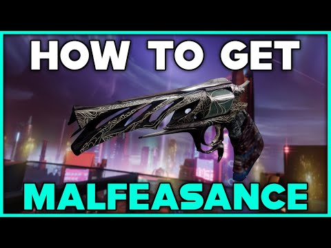 DESTINY 2 How To Get MALFEASANCE Exotic Hand Cannon