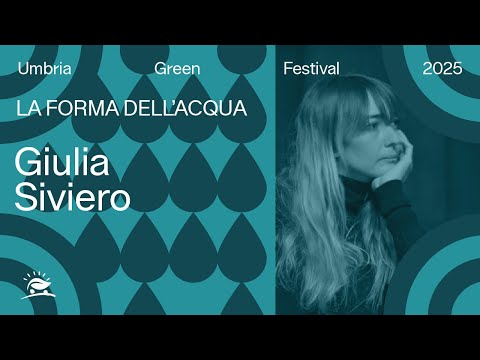 UGF2025 - La forma dell'acqua, con Giulia Siviero