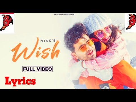 Wish song : Nikk | Rox-A |   Latest songs | New punjabi songs