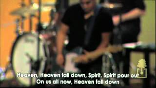 Heaven Fall Down - Phil Wickham and Shane &amp; Shane
