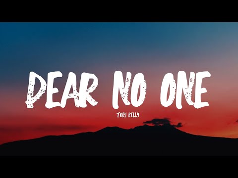 DEAR NO ONE - TORI KELLY [LYRICS]