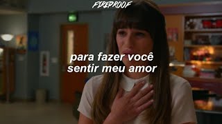 Make You Feel My Love - Glee Cast (Tradução)