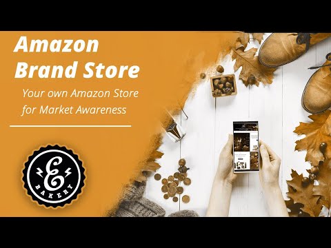 Amazon Brand Store - Create Your Own Store For Market Awareness - Amazon Tutorial English