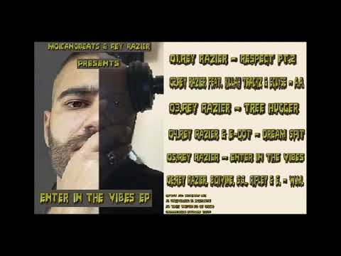 Rey Razier & MoicanoBeats - Enter In The Vibes EP [2018]