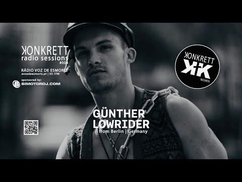 Konkrett Radio Sessions #004 - Günther Lowrider