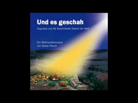 Das Weihnachtsmusical "Und es geschah" - Stefan Rauch