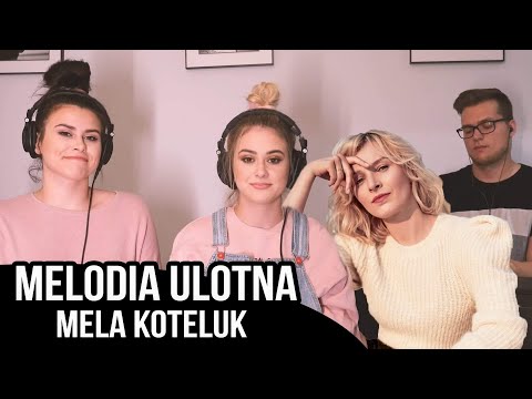 MELA KOTELUK - MELODIA ULOTNA 🎵 (Sylwia Przybysz, Olga Przybysz i Adrian Jusiński COVER)