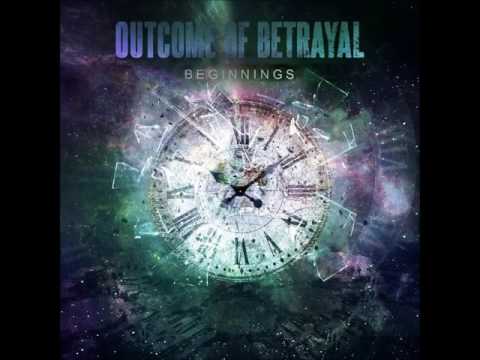 Outcome Of Betrayal - Salvation