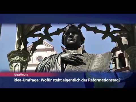 ideaHeute vom 27 10 15 - Christenverfolgung - idea-Umfrage zum Reformationstag - 24/7-Gebetsbewegung