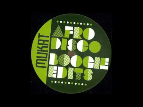 Mukat Edits-I've Got No View (Afro Boogie '82 Edit)