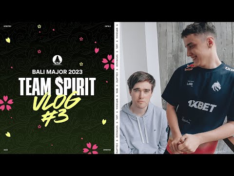 TEAM SPIRIT: BALI MAJOR VLOG 3