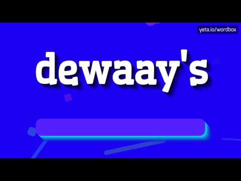 DEWAAY'S - HOW TO PRONOUNCE IT!?
