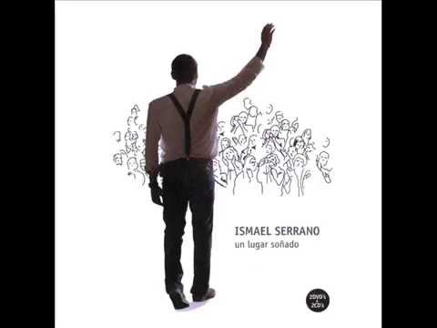 Ismael Serrano - Un lugar soñado - Full Album (Disco Completo) 2008