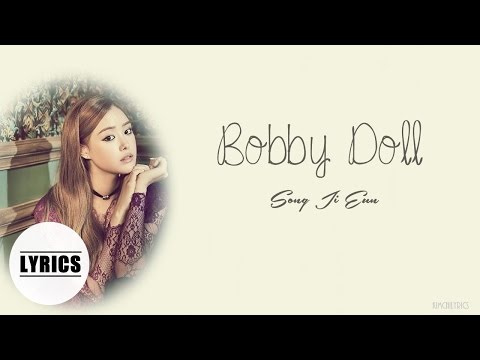 Song Ji Eun-Bobby Doll[LYRICS]