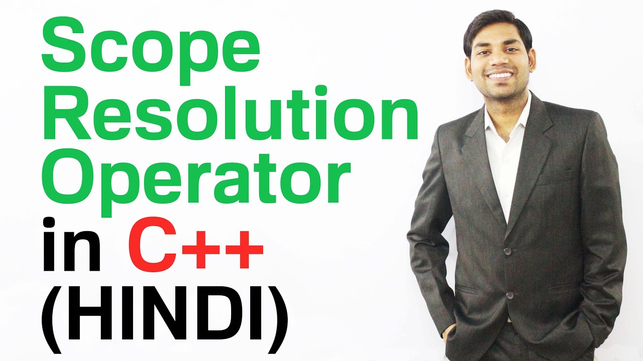 Scope Resolution Operator in C++