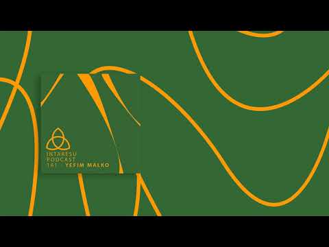 #MinimalHouse | Intaresu Podcast 161 - Yefim Malko