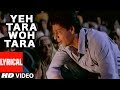 Yeh Tara Woh Tara Lyrical Video Song | Swades | Shahrukh Khan | A.R. Rahman