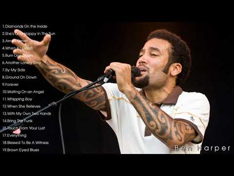 The Best of Ben Harper - Ben Harper Greatest Hits Full Album