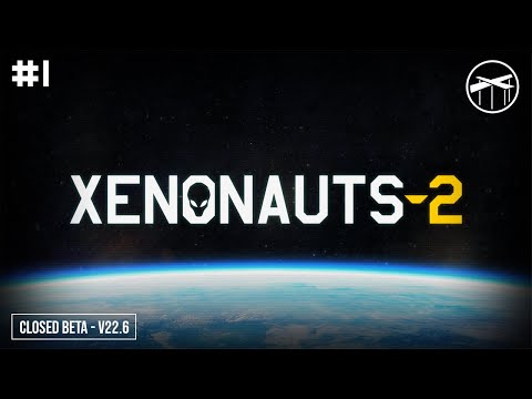 First run | Episode 1 | [v22.6 Closed beta] - Xenonauts 2