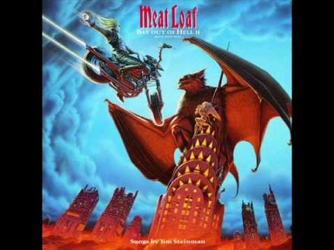 Meat Loaf - Out of the Frying Pan (And Into The Fire)