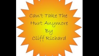 Can&#39;t Take The Hurt Anymore by Cliff Richard