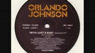 Orlando Johnson-With Just A Kiss