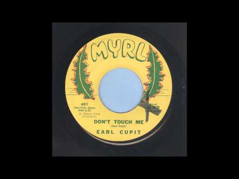 Earl Cupit - Don't Touch Me - Rockabilly 45