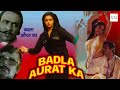 Badla Aurat Ka Bollywood Action Hindi Movie Superhit Hindi Movie Action Hindi Movie