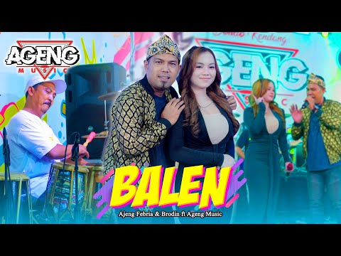 BALEN - Ajeng Febria & Brodin ft Ageng Music (Official Live Music)