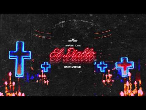 Carnage, Sludge - El Diablo ( Daryoz remix )