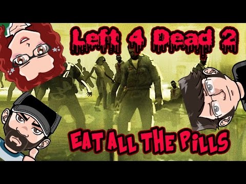 Left 4 Dead 2 Episode 20 Eat All the Pills