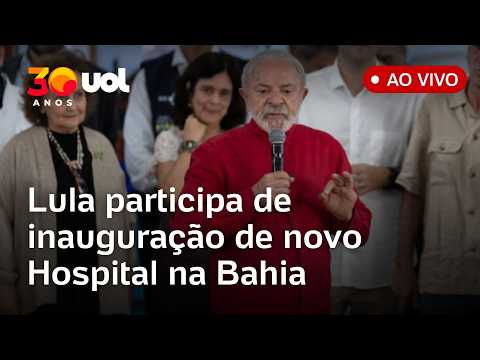 Lula participa da inauguração da nova unidade do Hospital Estadual Litoral Norte; assista ao vivo